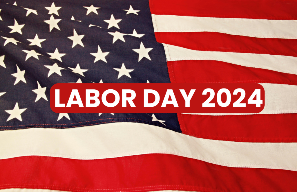 LABOR DAY 2024